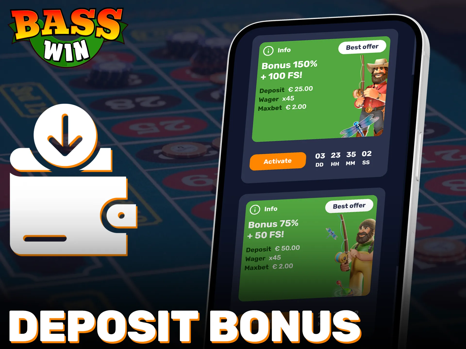 Activate a deposit bonus in the Basswin app to increase balance.