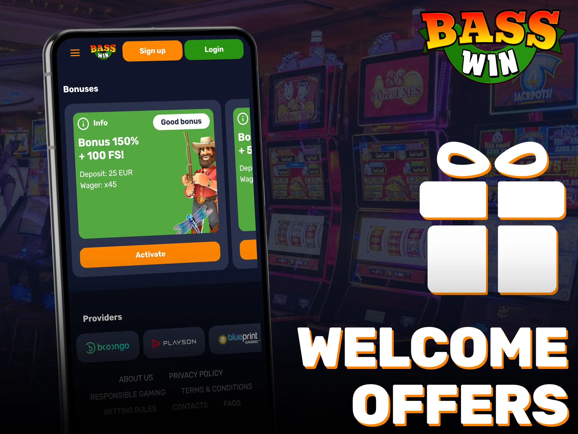 Claim welcome offers in the app to boost your Basswin balance.