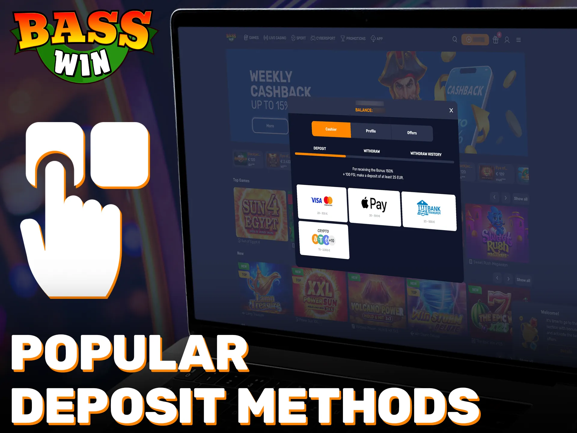 Choose the best banking option on the Basswin deposit page.