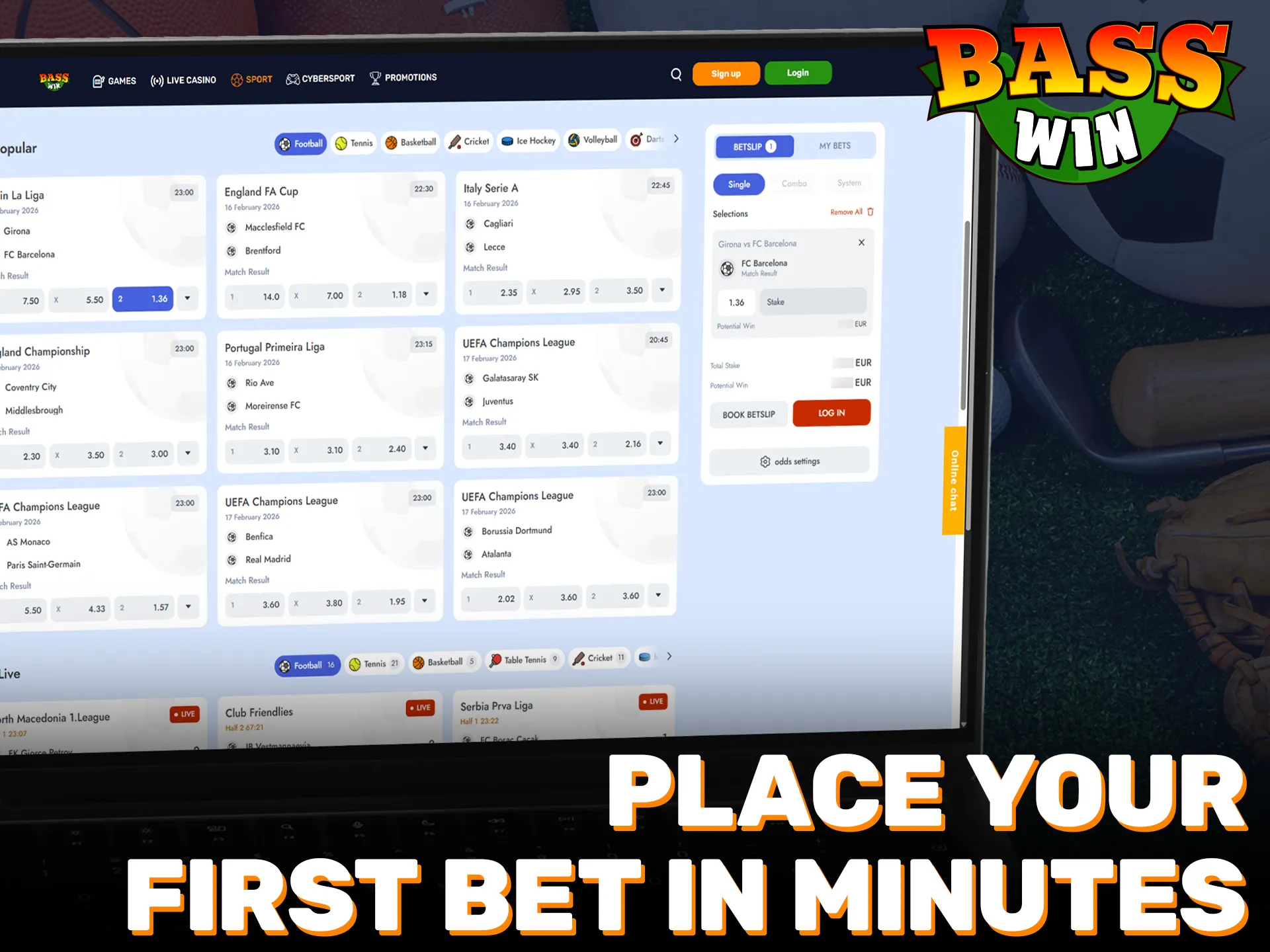 Place your first Basswin bet and start winning in minutes.