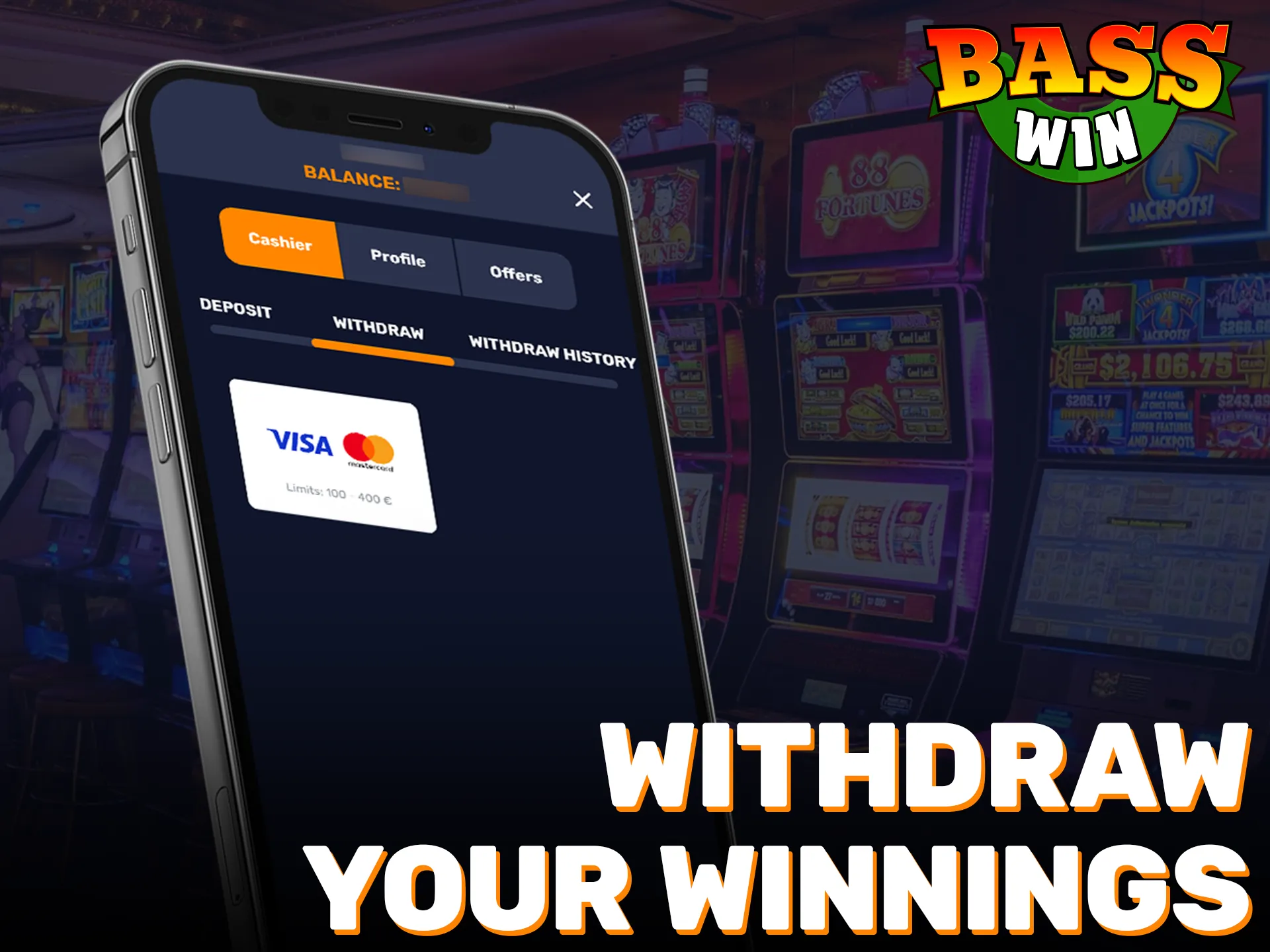 Withdraw your winnings from the Basswin iOS app with total ease.