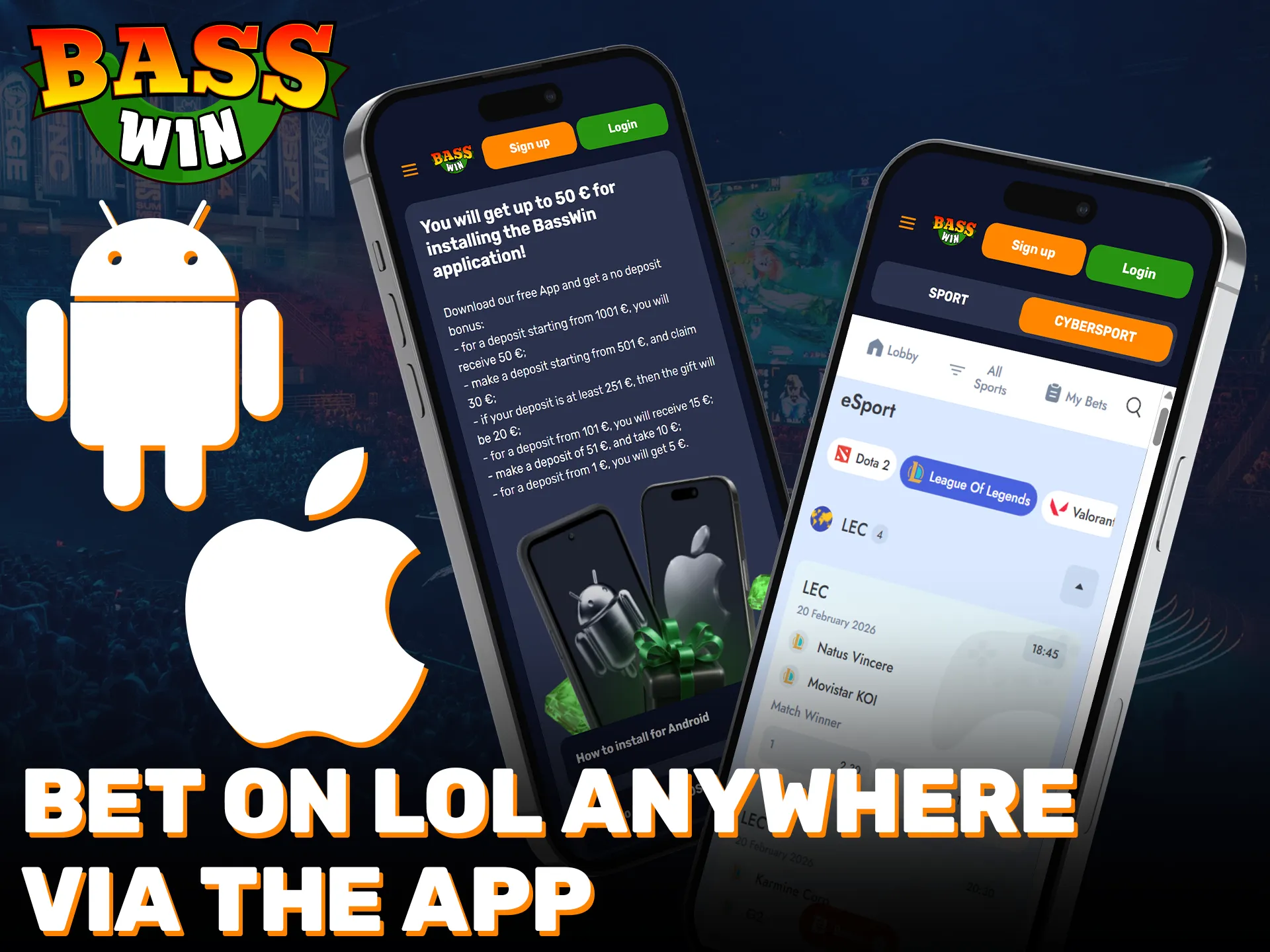 Download the Basswin App to start betting on LoL today.