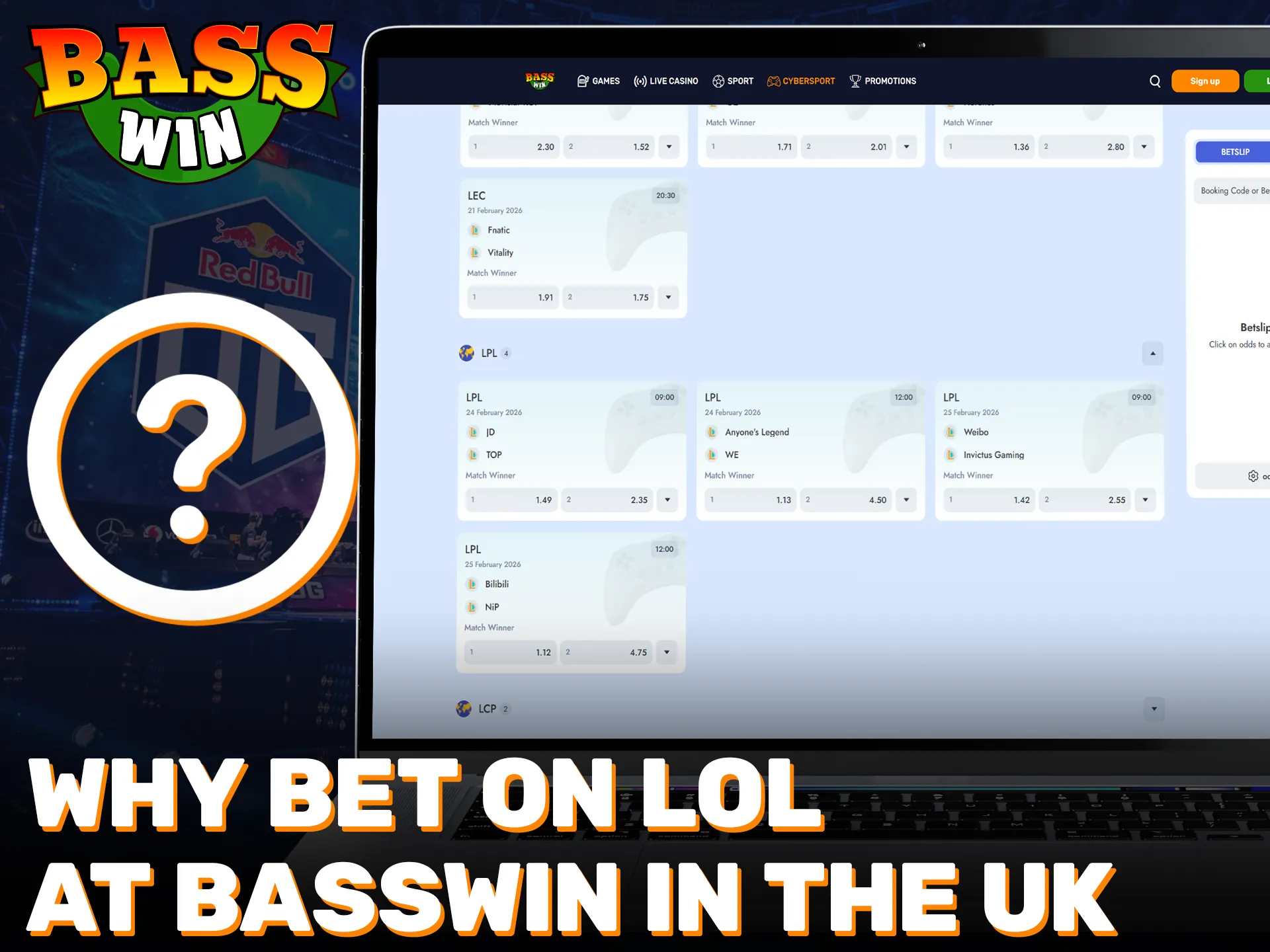 Discover why UK players choose Basswin for professional LoL betting.