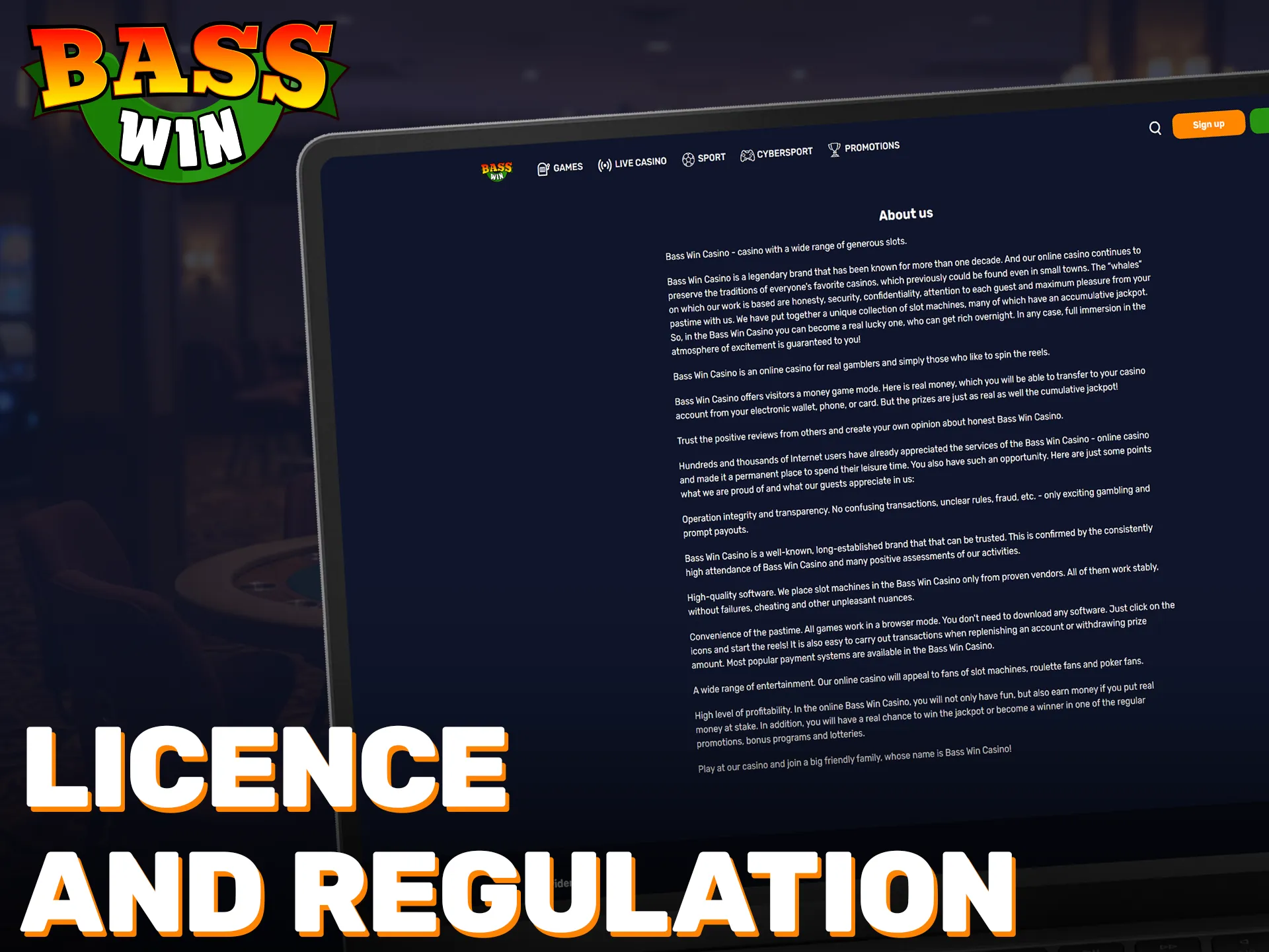 Play safely at Basswin under a secure licence and regulatory standards.
