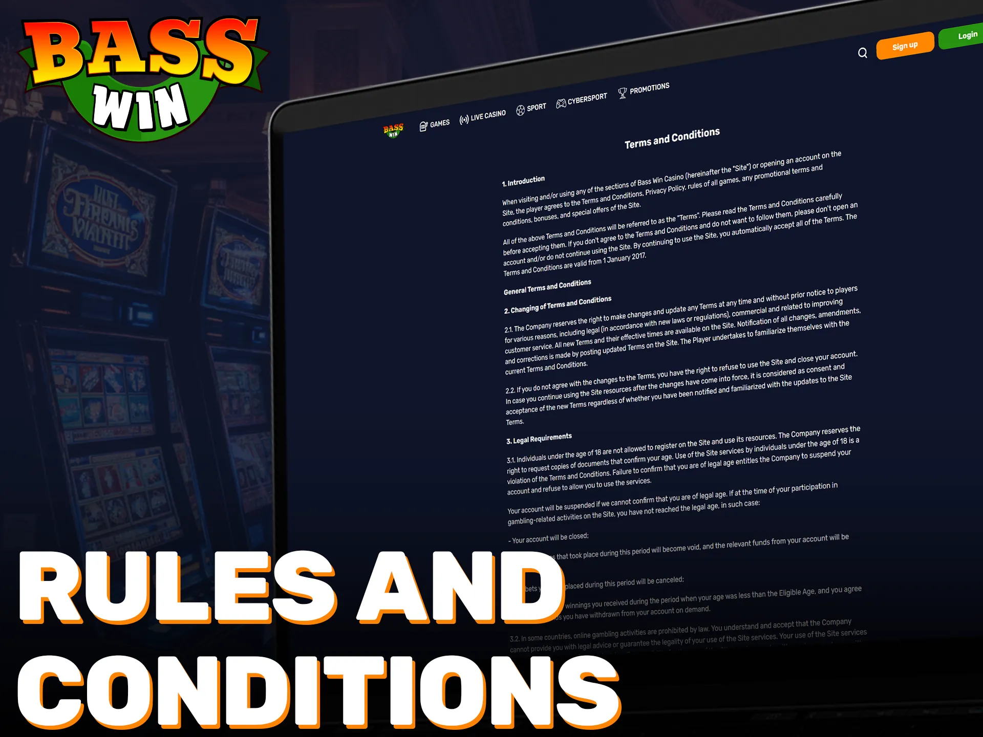 Read the Basswin rules and conditions before you start playing.
