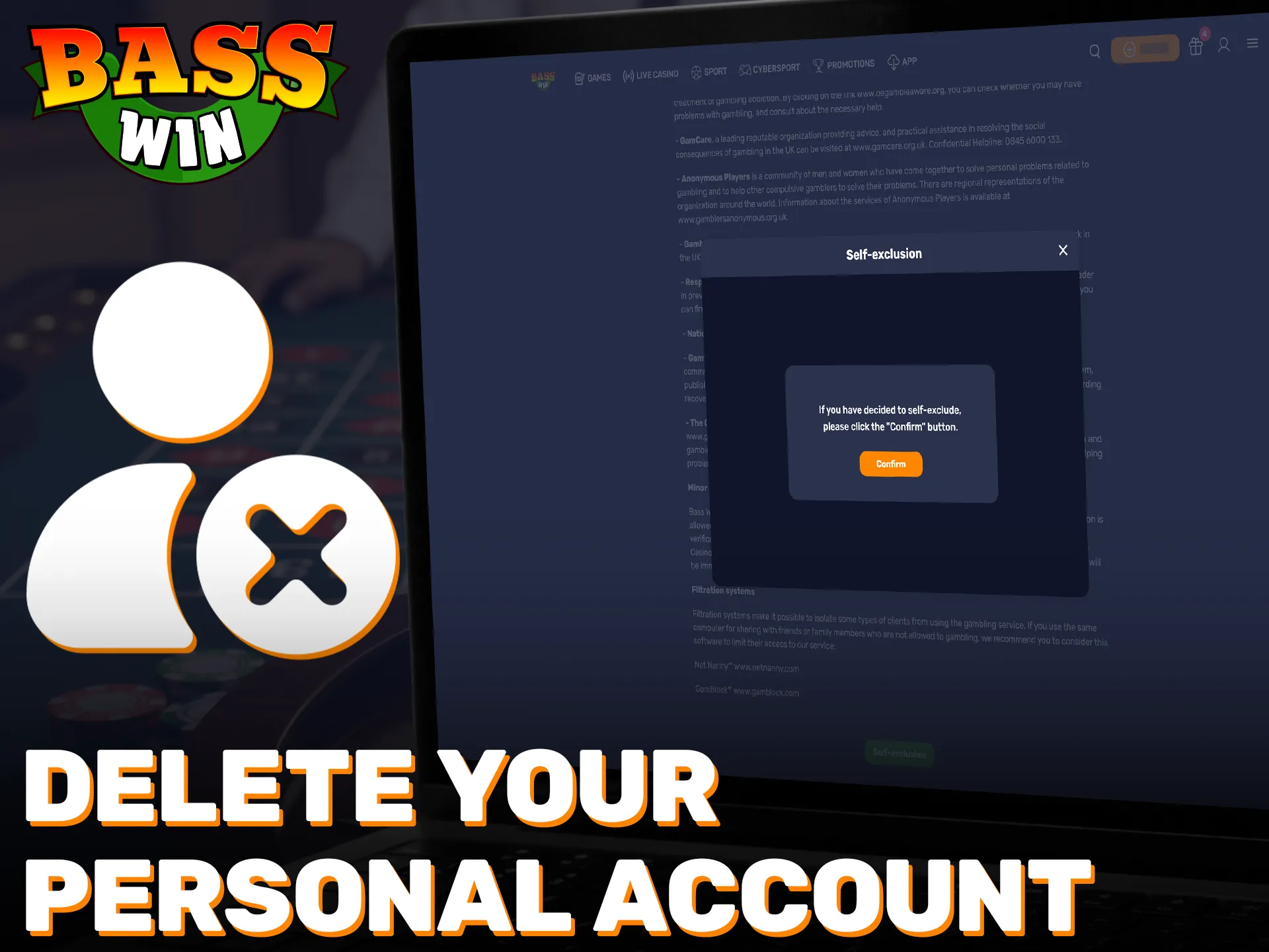 Request to delete your account and Basswin sign up data permanently.