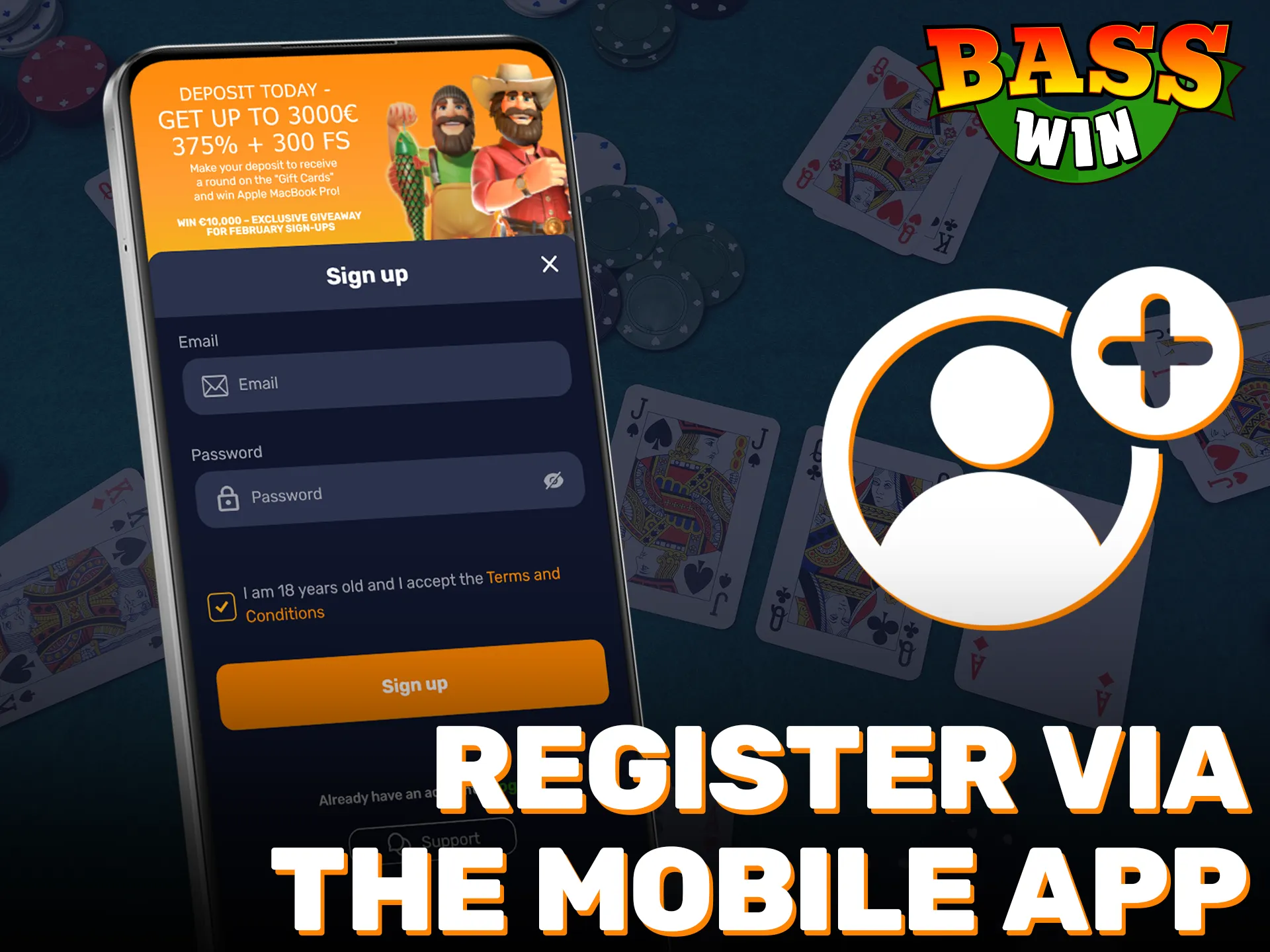 Download the app and finish your Basswin sign up via mobile.
